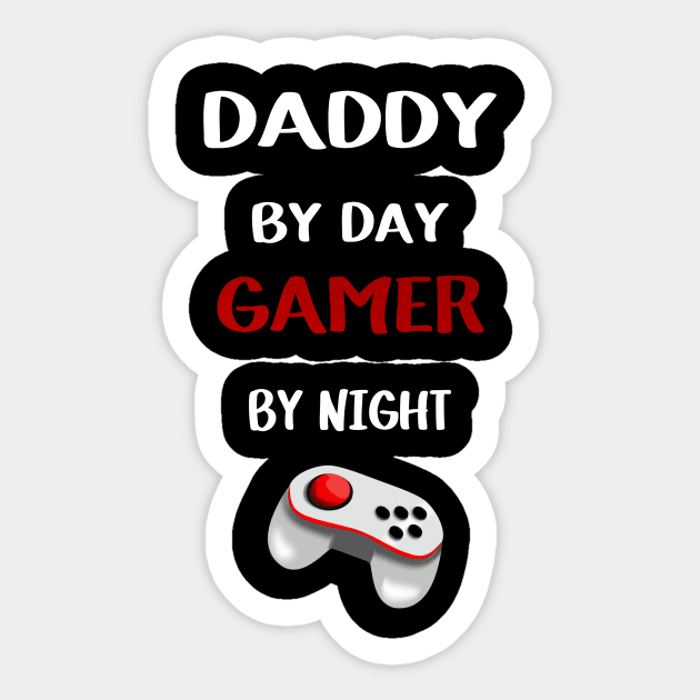 Daddy by day gamer by night Sticker by TheSurgeon